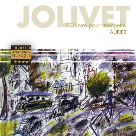 Andre Jolivet (1905-1974): Trompetenkonzert Nr.2, CD