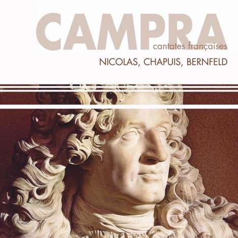 Andre Campra (1660-1744): Französische Kantaten, CD