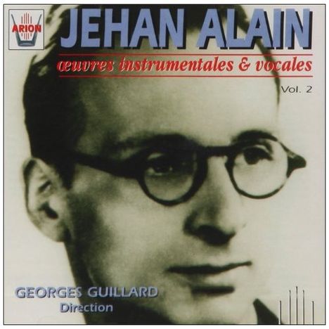 Jehan Alain (1911-1940): Vokal- &amp; Instrumentalwerke Vol.2, CD