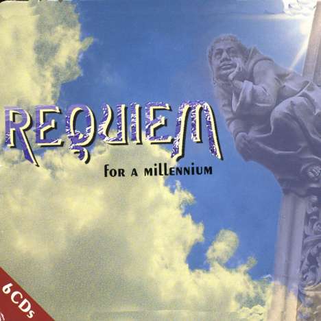 Requiem for a Millennium, 6 CDs