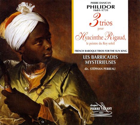 Pierre Dancian Philidor (1681-1731): Trios für 2 Flöten &amp; Bc Nr.2,3,5  "3 Trios pour Hyacinthe Rigaud", CD