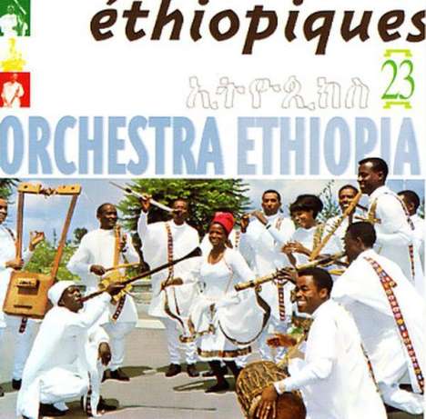 Orchestra Ethiopia: Ethiopiques Vol. 23, CD