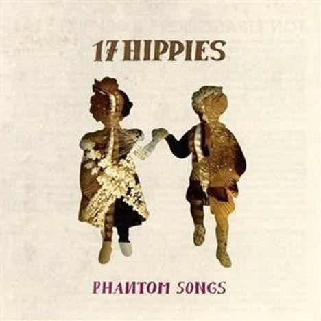 17 Hippies: Phantom songs, CD