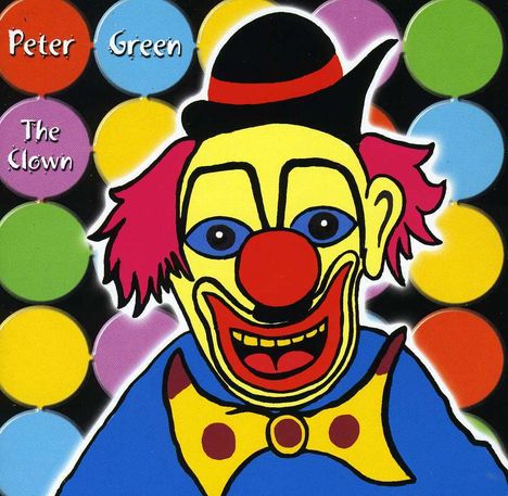 Peter Green: The Clown, CD