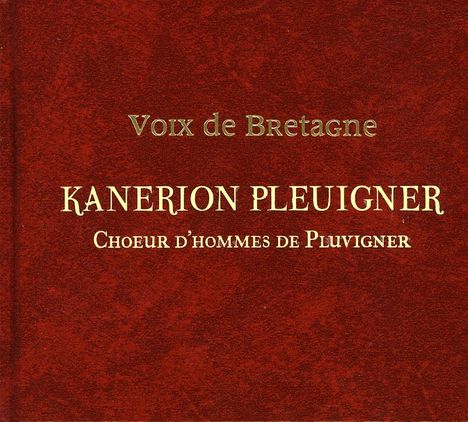 Kanerion Pleuigner: Voix de bretagne (kaner, CD
