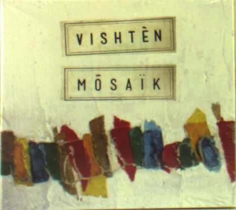 Vishten: Mosaik, CD