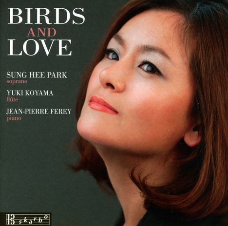 Sung Hee Park - Birds and Love, CD
