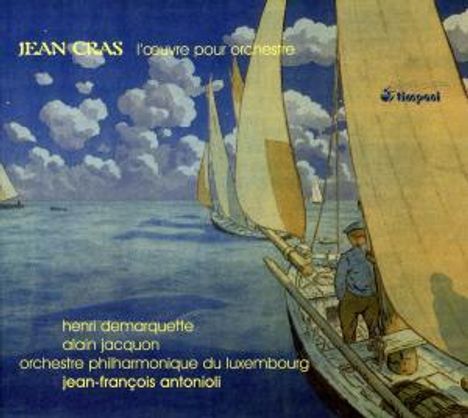 Jean Cras (1879-1932): Orchesterwerke, 2 CDs