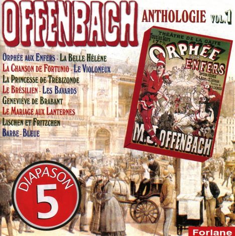 Jacques Offenbach (1819-1880): Jacques Offenbach Anthologie Vol.1, CD