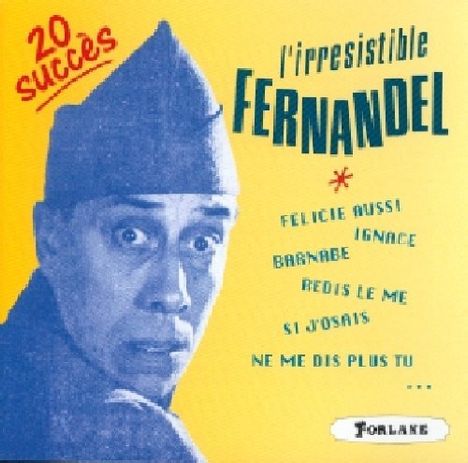 Fernandel: L''irresistible - vol.1, CD