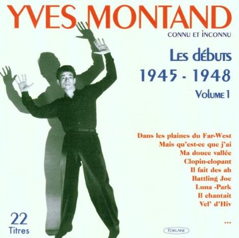 Yves Montand: Les d#buts 1945 - 1948, CD