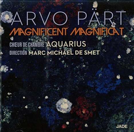 Arvo Pärt (geb. 1935): Magnificat, CD