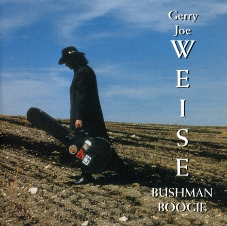 Gerry Joe Weise: Bushman Boogie, CD