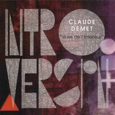 Claude Demet: Vues De L'Interieur, CD