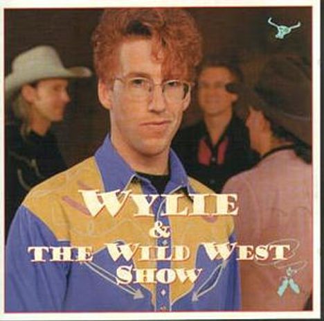 Wylie &amp; The Wild West: Get Wild, CD