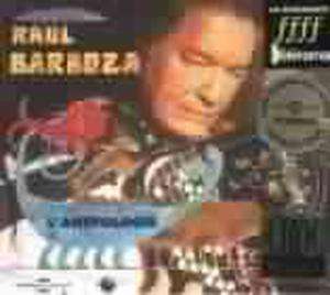 Raul Barboza: L'anthologie, 3 CDs