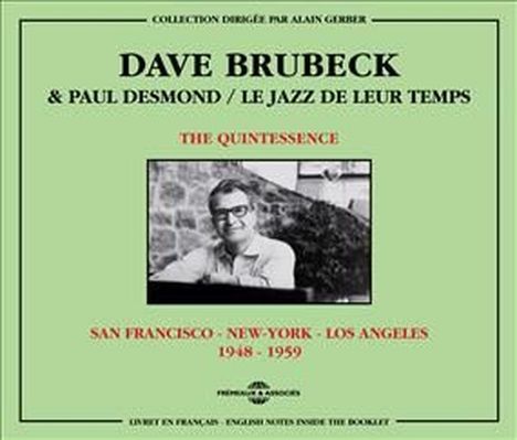 Dave Brubeck & Paul Desmond: The Quintessence, 2 CDs