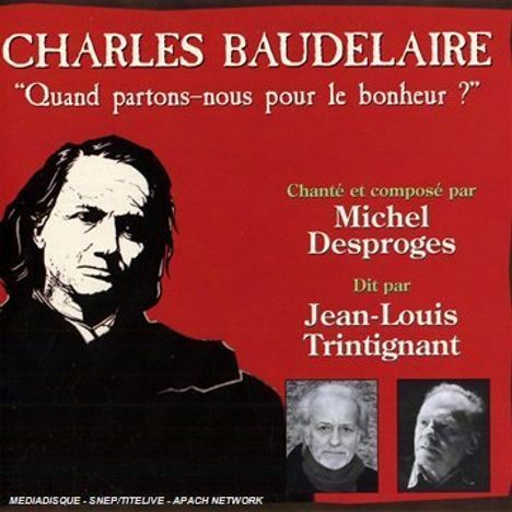 Jean-Louis Trintignant: Baudelaire: quand parto, CD