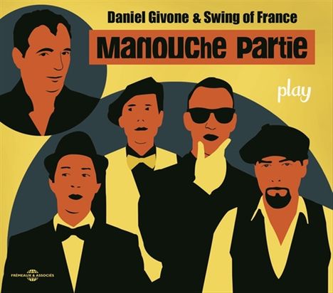 Daniel Givone: Play Manouche Partie, CD