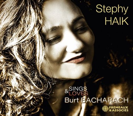 Bacharach, Burt / Haik, Stephy: Sings &amp; Loves Burt Bacharach, CD