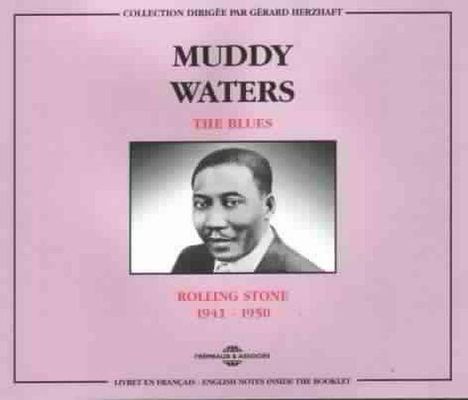 Muddy Waters: Rolling Stone 1941 - 1950, 2 CDs