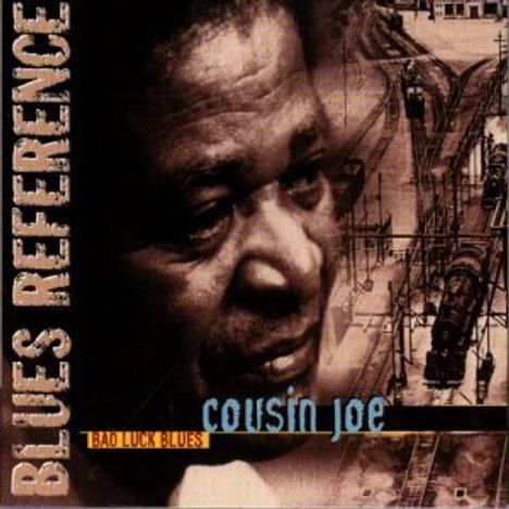 Cousin Joe: Bad Luck Blues, CD