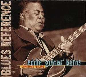 Eddie "Guitar" Burns: Lonesome Feeling, CD