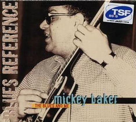 Mickey Baker: The Blues &amp; Me, CD