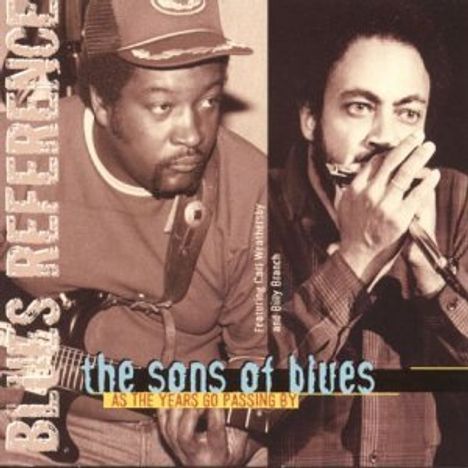 Sons Of Blues (S.O.B.): As The Years Go Passing By, CD