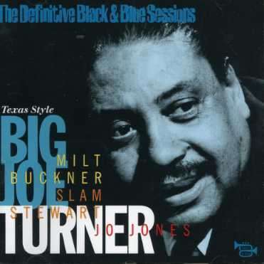 Big Joe Turner (1911-1985): Texas style, CD