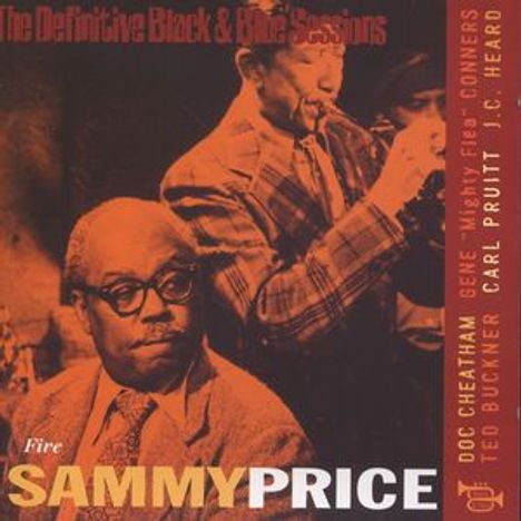 Sammy Price (1908-1992): Fire - The Definitive Black &amp; Blue Sessions, CD