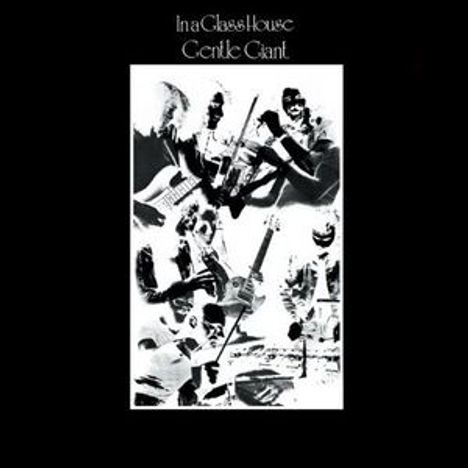 "In a Glass House, Gentle Giant." Schwarz-weißes, abstraktes und gestreutes Bild von Musikern und Instrumenten.