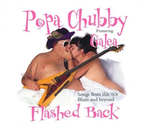 Popa Chubby (Ted Horowitz): Flashed Back, CD