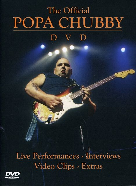 Popa Chubby (Ted Horowitz): Official Popa Chubby DVD, DVD
