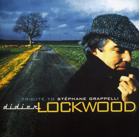 Didier Lockwood (1956-2018): Tribute To Stephane Grappelli, CD
