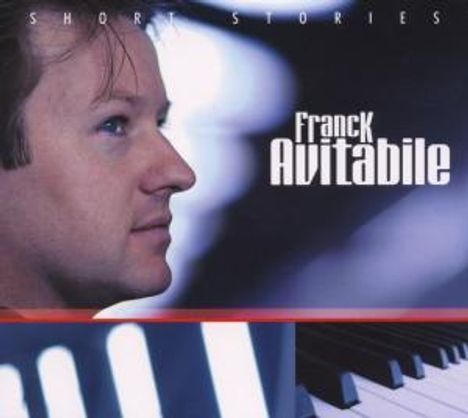 Franck Avitabile (geb. 1971): Short Stories, CD