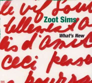 Zoot Sims (1925-1985): What's New - Jazz Reference, CD