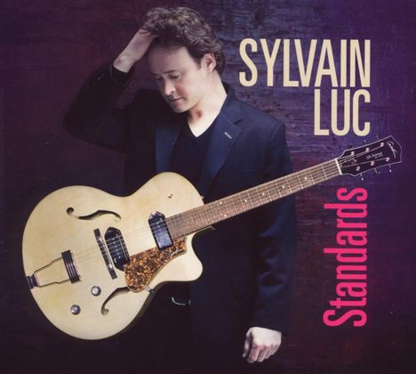 Sylvain Luc (1965-2024): Standards, 2 CDs