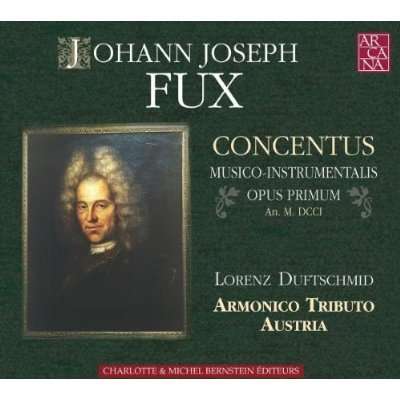 Johann Joseph Fux (1660-1741): Concentus Musico-Instrumentalis I, CD