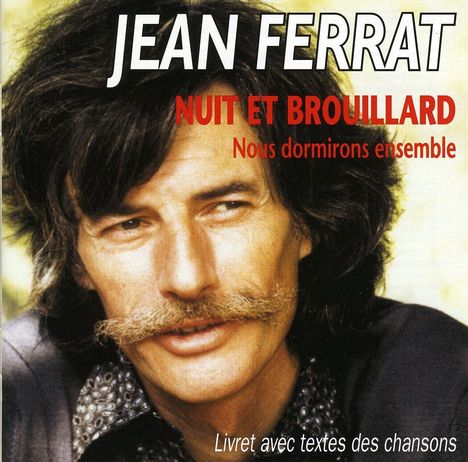 Jean Ferrat (1930-2010): Nuit Et Brouillard, CD