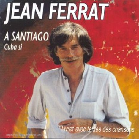 Jean Ferrat (1930-2010): A Santiago, CD