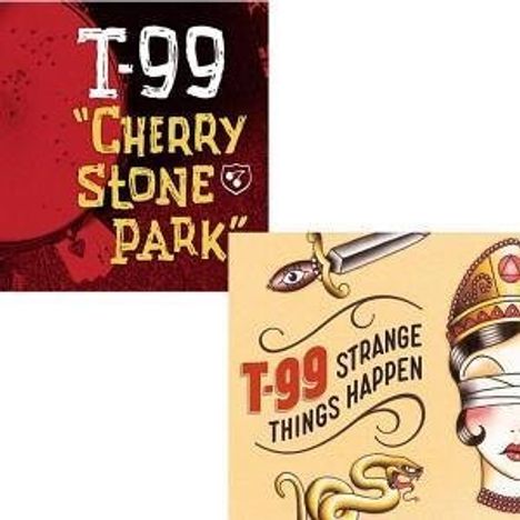 T-99: STRANGE CHERRIES, LP