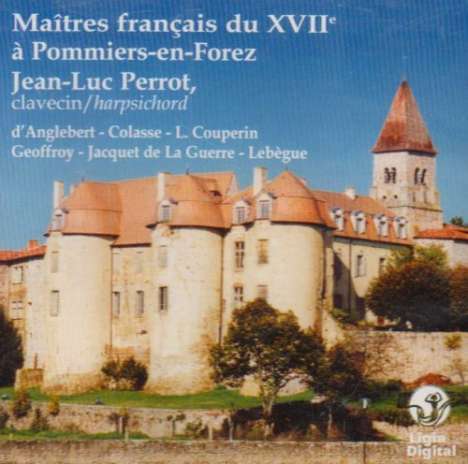Maitres francais du XVII a Pommiers-en-Forez, CD
