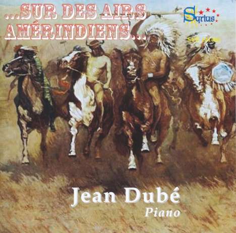 Jean Dube - Sur Des Airs Amerindiens, CD