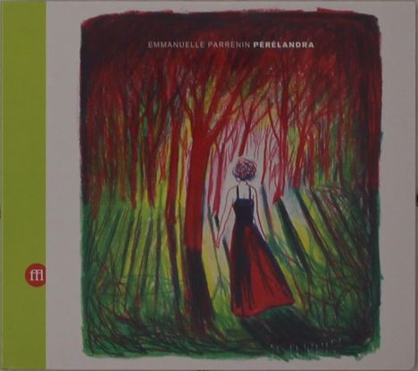 Emmanuelle Parrenin: Pérélandra, CD