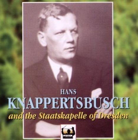 Hans Knappertsbusch in Dresden, 2 CDs