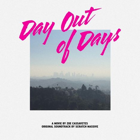 Scratch Massive: Day Out Of Days (OST), LP