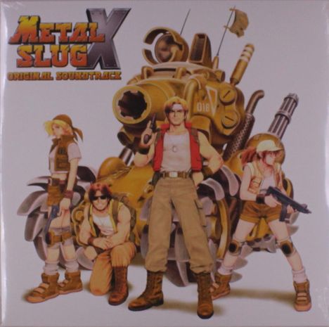 "Metal Slug X Original Soundtrack" in fettem, buntem Schriftzug. Vier Figuren in Kampfmontur vor einem großen Panzer.