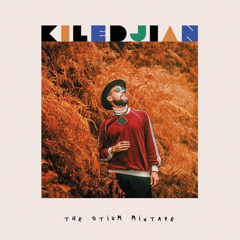 Kiledjian: Otium Mixtape, LP