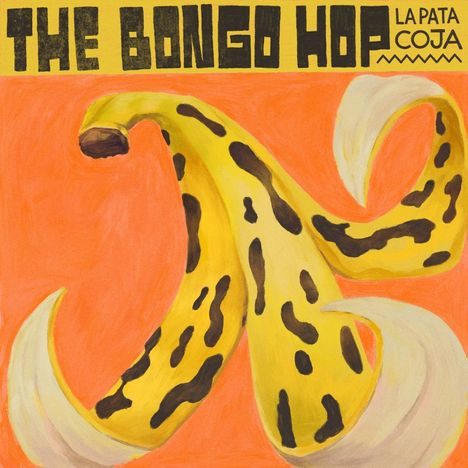 The Bongo Hop: La Pata Coja (+ Poster), CD